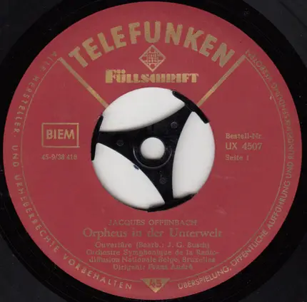 Orchestre Symphonique De La Radiodiffusion Nationale Belge, Bruxelles - Orpheus In Der Unterwelt / Dichter Und Bauer - Operetten-Ouvertüren
