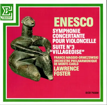 George Enesco - Symphonie Concertante Pour Violoncelle / Suite No. 3 (Villageoise)