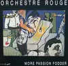 LP - Orchestre Rouge - More Passion Fodder