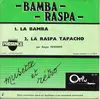 7inch Vinyl Single - Orchestre Roger Vermeer , Roger Vermeer - La Bamba / La Raspa Tapacho