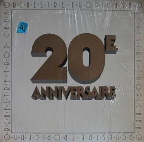 Orchestre Tropicana - 20eme Anniversaire