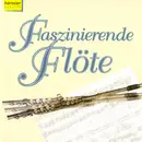 CD - Oregon Bach Festival Chamber Orchestra , Bachcollegium Stuttgart , Collegium Musica Rara Stuttgart - Faszinierende Flöte