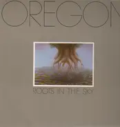 Oregon - Roots in the Sky