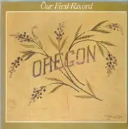 Oregon - Our First Record