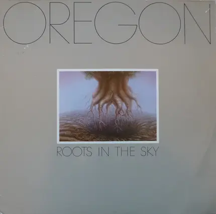 Oregon - Roots in the Sky