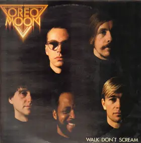 Oreo Moon - Walk Don't Scream