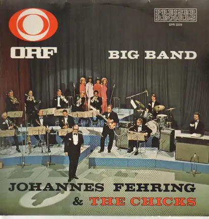 ORF Big Band , Johannes Fehring & The Chicks - ORF Big Band, Johannes Fehring & The Chicks