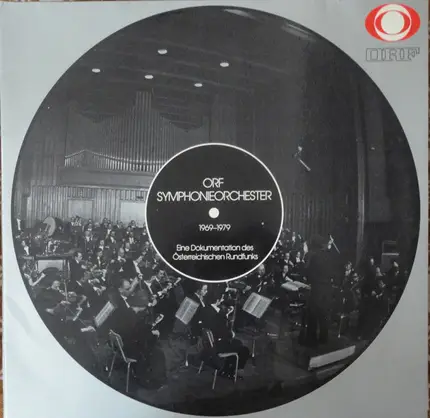 ORF Symphonieorchester - 1969-1979 - Eine Dokumentation Des Österreichischen Rundfunks