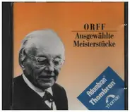 Orff - Ausgewählte Meisterstücke