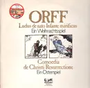 Double LP - Orff - Ludus de nato Infante mirificus / Comoedia de Christi..