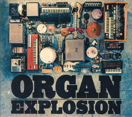 Organ Explosion - Organ Explosion