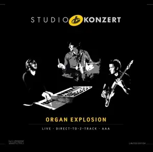 Organ Explosion - Studio Konzert
