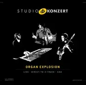 Organ Explosion - Studio Konzert