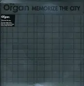 Organ - MEMORIZE THE CITY
