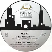12inch Vinyl Single - Organized Crime Unit - I'm All That (You're My Everything)