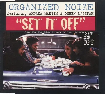 Organized Noize - Set It Off