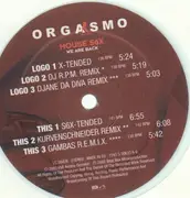 12inch Vinyl Single - Orgasmo - House S6X We Are Back