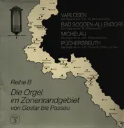 Orgeln Unserer Heimat - Die orgel Im Zonenrandgeibiet Von Goslar bis Passau
