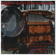 CD - Orgelrieke und Schiebermaxe / Leierorje / Carmen-Viola Edel - Lieber Leierkastenmann - Lieder auf der Drehorgel
