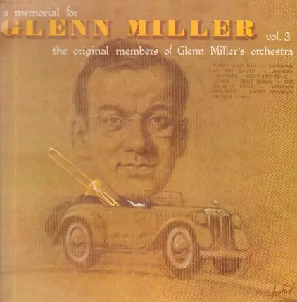 Orginal Menbers Of Glenn Miller's Orchestra - A Memorial For Glenn Miller Vol. 3