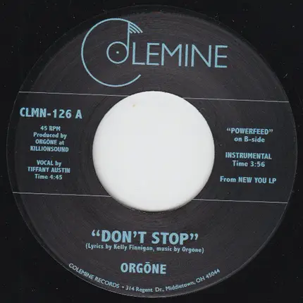 Orgone - Don't Stop / Powerfeed
