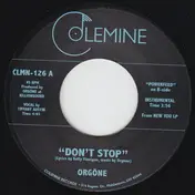 Orgone - Don't Stop / Powerfeed