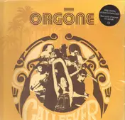 Orgone - Cali Fever