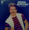 LP - Orhan Gencebay - Beni Biraz AnlasaydÄ±n