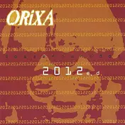 Orixa - <2012 : elegual digital >