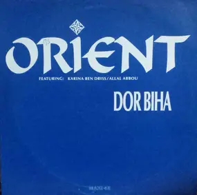 Orient - Dor Biha