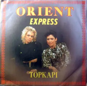 Orient Express - Topkapi