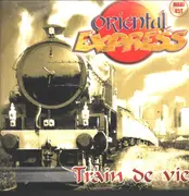 12inch Vinyl Single - Oriental Express - Train De Vie