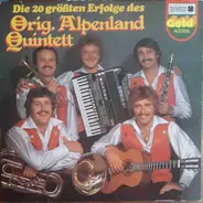 Orig. Alpenland Quintett - Die 20 Größten Erfolge Des Orig. Alpenland Quintett