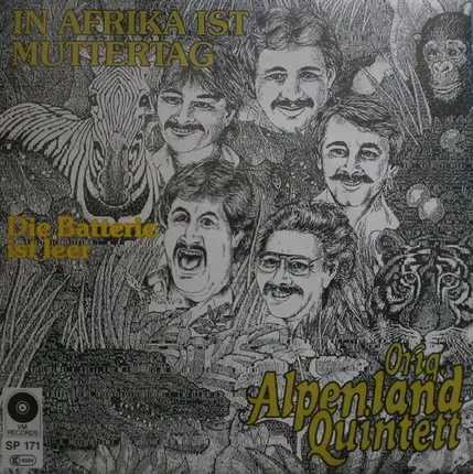 Orig. Alpenland Quintett - In Afrika Ist Muttertag