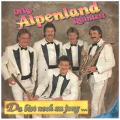 Orig. Alpenland Quintett - Du Bist Noch Zu Jung...