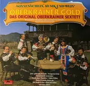 Orig. Oberkrainer Sextett - Oberkrainer Gold (Sonnenschein, Musik Und Wein)