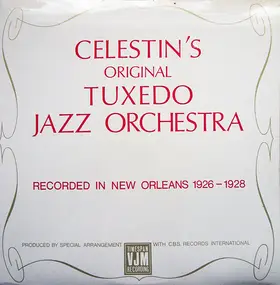 Celestin's Original Tuxedo Jazz Orchestra - Celestin's Original Tuxedo Jazz Orchestra