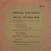10'' - Original Wolverines - Original Wolverines & Frank Teschemacher - Mono
