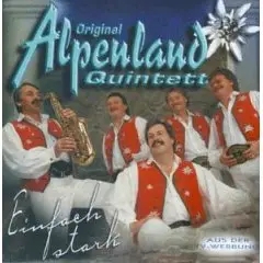 original alpenland quintett - Einfach Stark