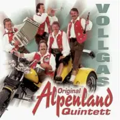 original alpenland quintett - Vollgas