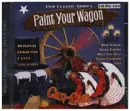 CD - Original Broadway Casts 1951 & 1953 - Paint Your Wagon / Can-Can