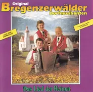Original Bregenzerwälder Dorfmusikanten - Das Lied Der Heimat