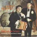 7inch Vinyl Single - Original Dick & Dünn - Pfeif Auf Die Sorgen