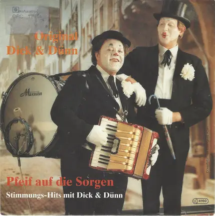 Original Dick & Dünn - Pfeif Auf Die Sorgen