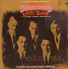 Original Dixieland Jazz Band - A Historic Recording Made In 1919/1920