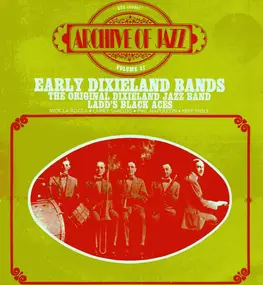 Original Dixieland Jazz Band - Archive Of Jazz Volume 37 - Early Dixieland Bands