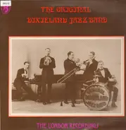 Original Dixieland Jazz Band - The London Recordings