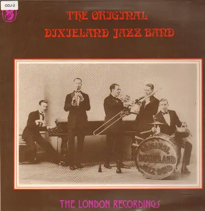 Original Dixieland Jazz Band - The London Recordings
