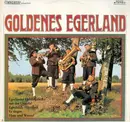 LP - Original Eghalanda Blasmusik Es Singen Hans Und Wenzel - Goldenes Egerland