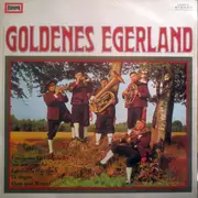 LP - Original Eghalanda Blasmusik Es Singen Hans Und Wenzel - Goldenes Egerland